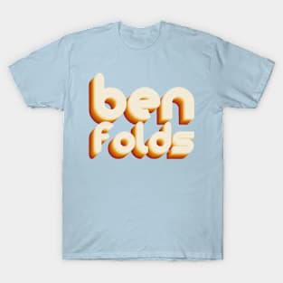 ben folds T-Shirt